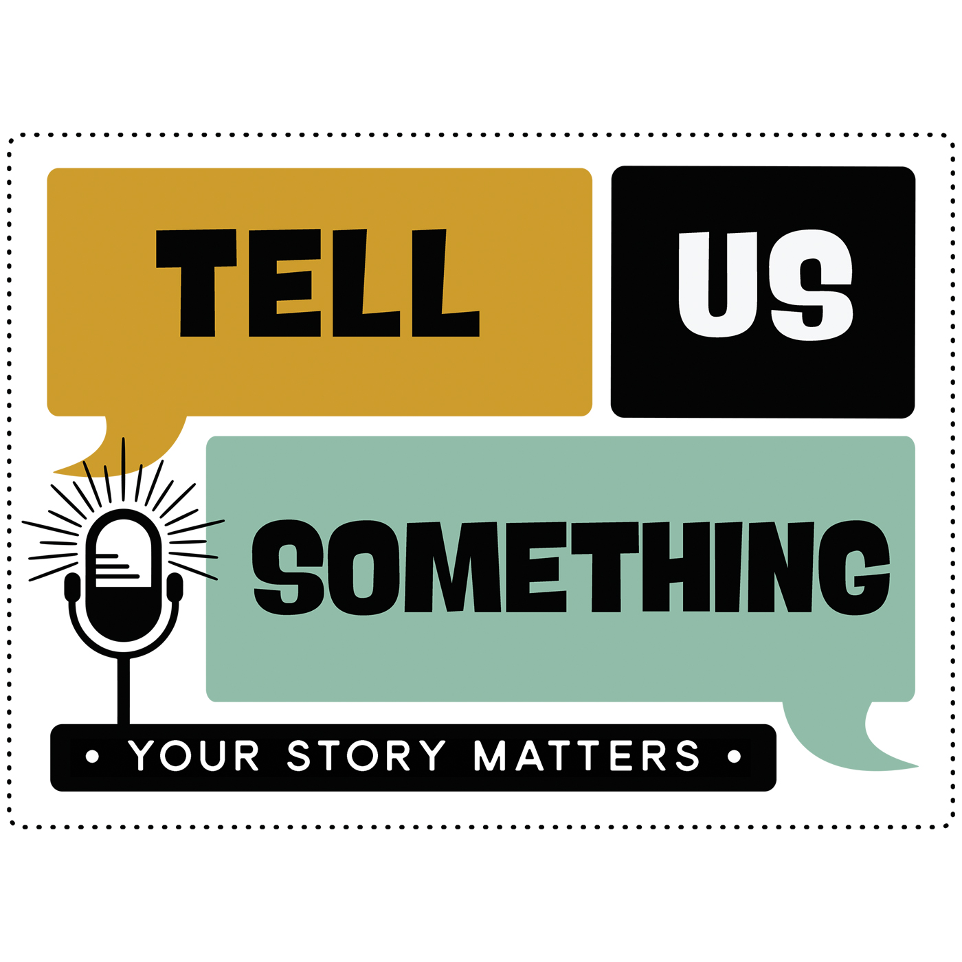 Tell Us Something podcast show image