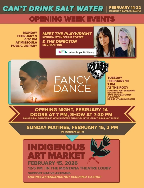 This image is an event poster for "Can't Drink Salt Water," detailing opening week events. It features a schedule with dates and times, including a meet and greet with the playwright Kendra Mynick Potter and the director, along with information on an opening night performance and an Indigenous art market. The locations mentioned include the Missouri Public Library and The Roxy.